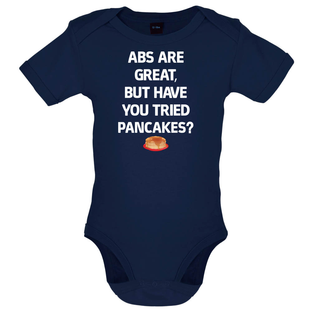 Abs Are Great, Pancakes Baby T Shirt