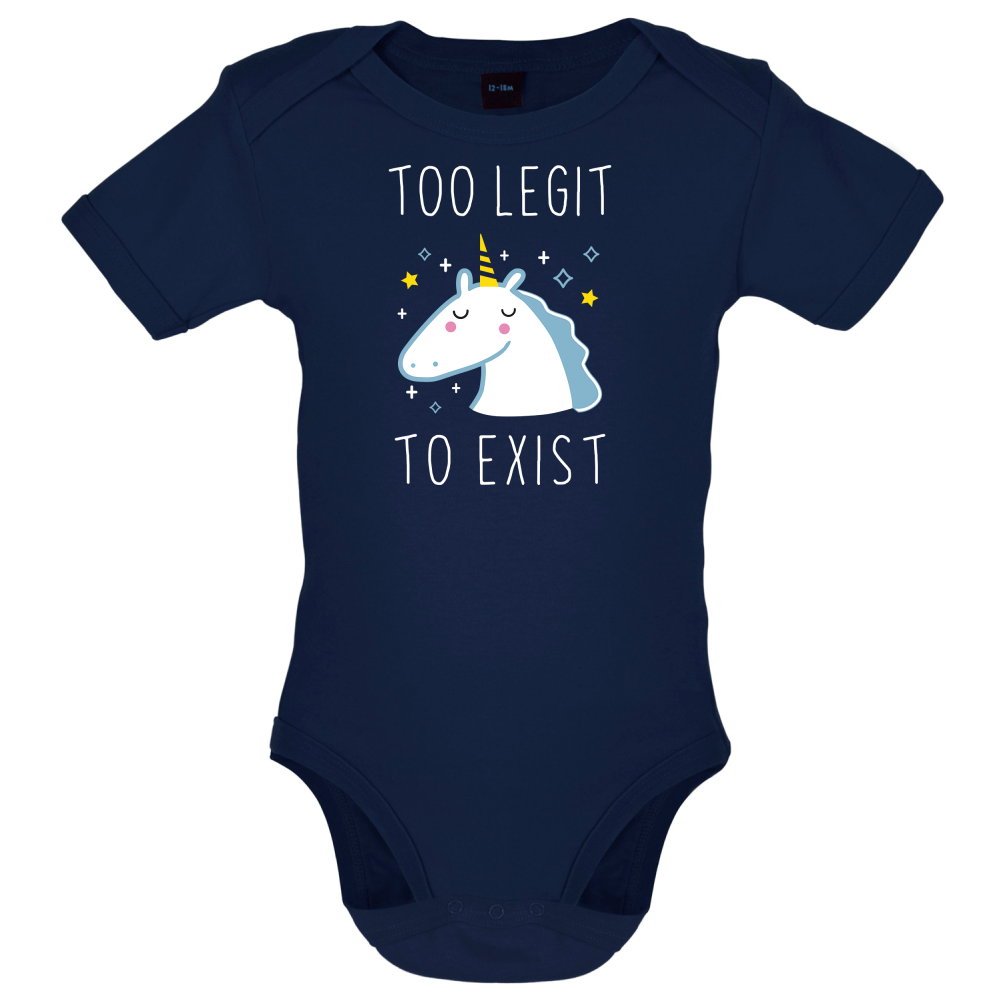 Too Legit To Exist Baby T Shirt