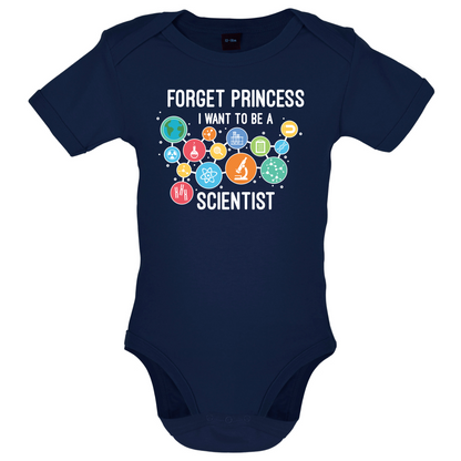 Forget Princess Scientist Baby T Shirt