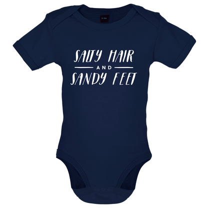Salty Hair And Sandy Feet Baby T Shirt