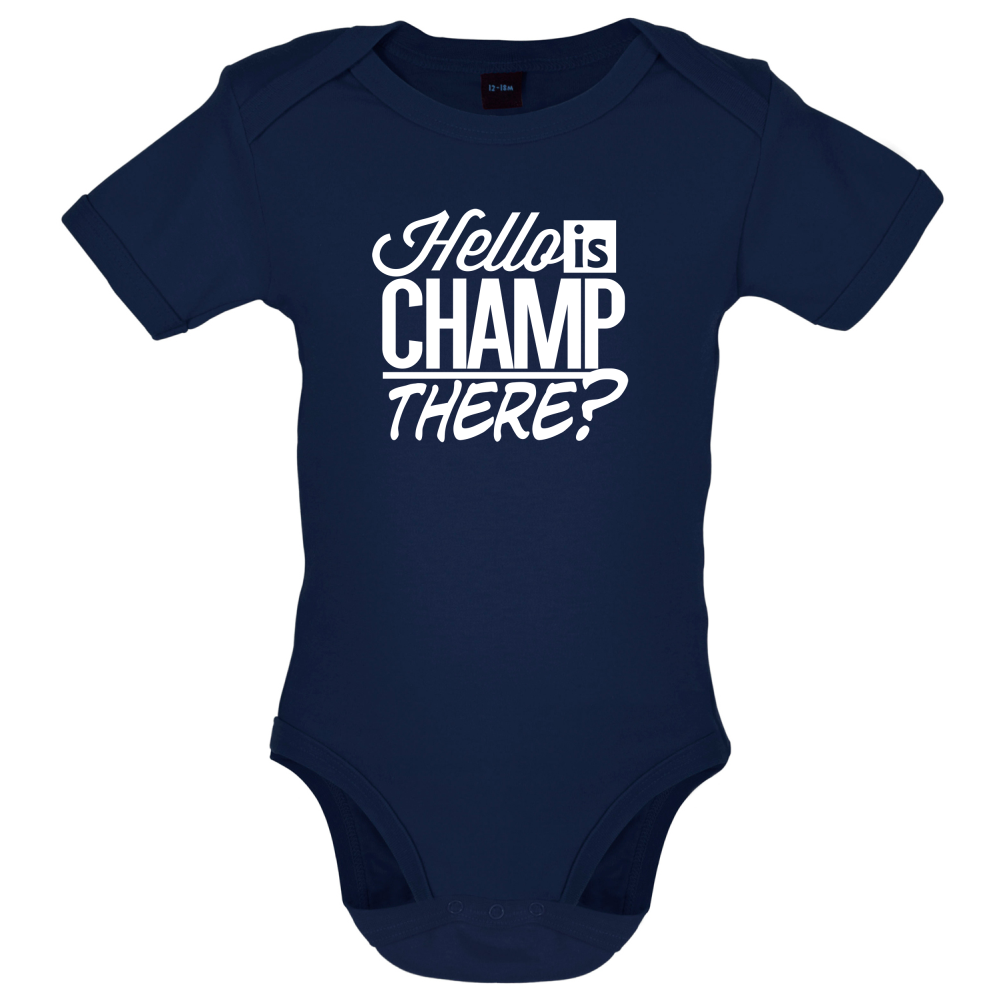 Is Champ There  Baby T Shirt