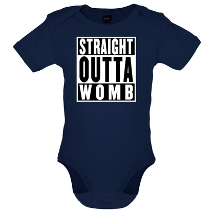 Straight Outta Womb Baby T Shirt