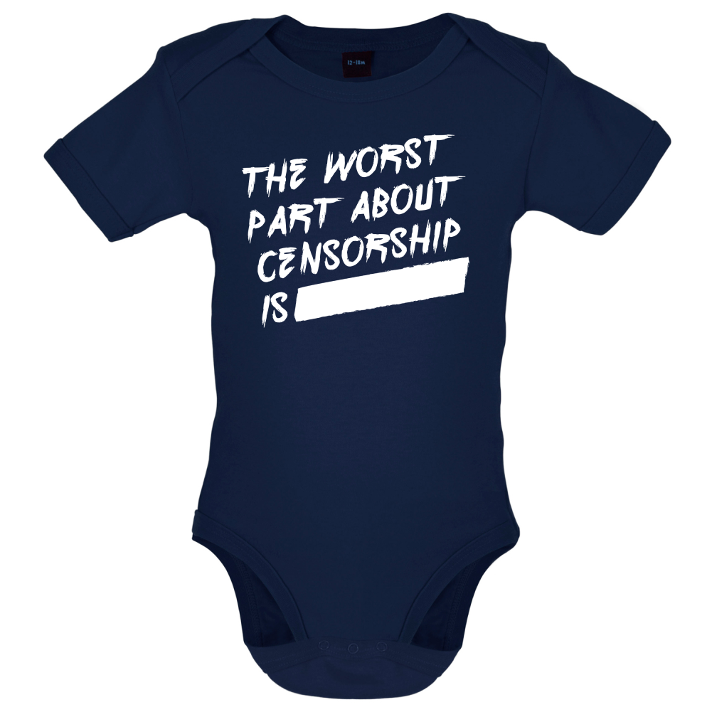 The Worst Censorship Baby T Shirt