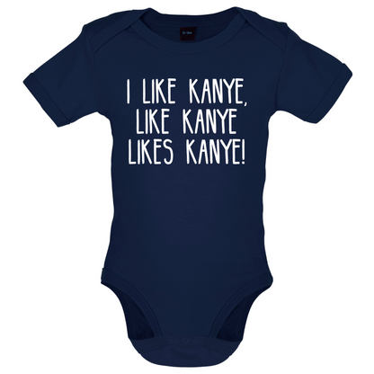 I like Kanye Baby T Shirt