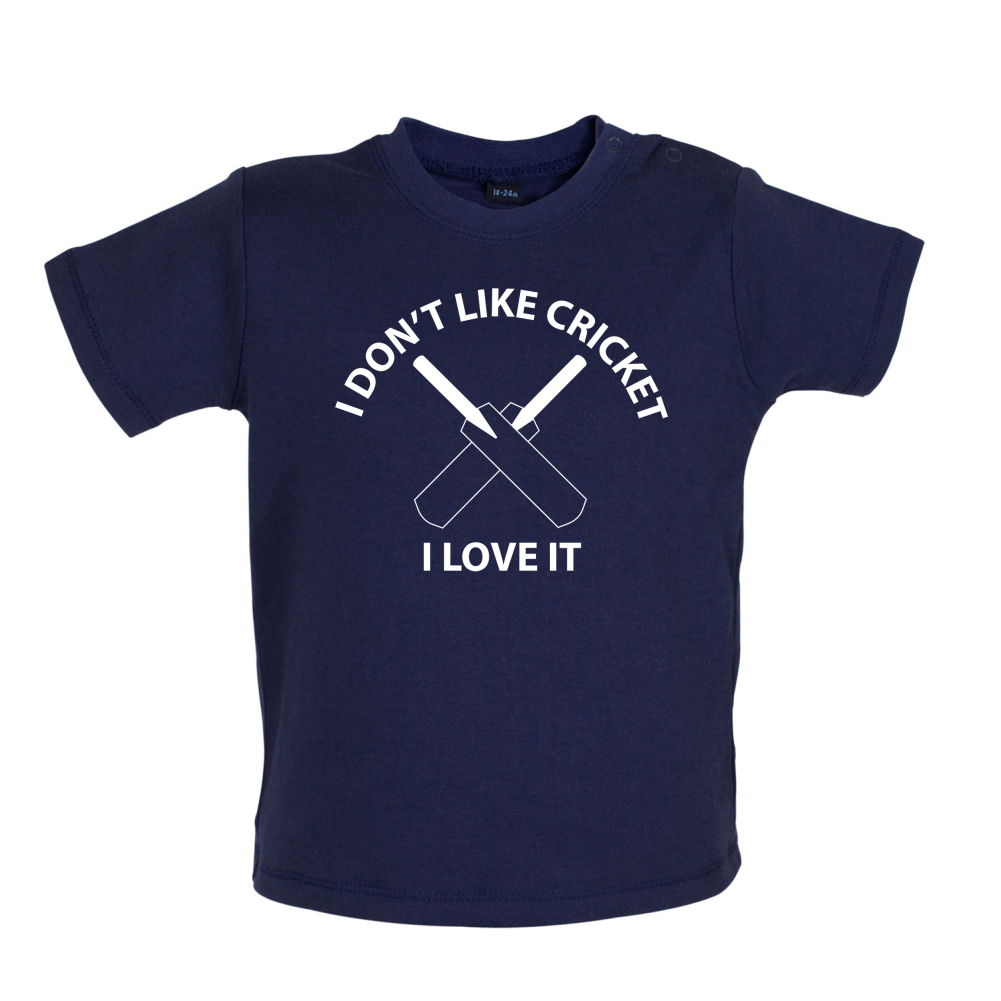 Don't Like Cricket Love It  Baby T Shirt