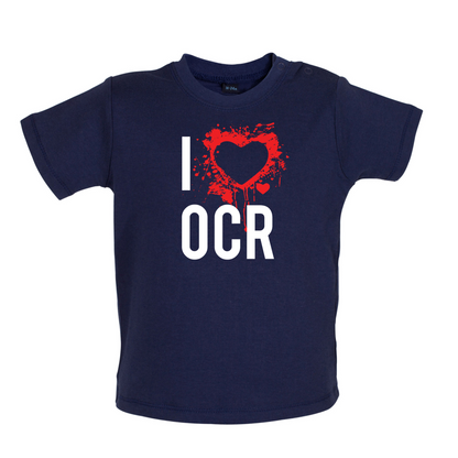 I Love OCR Baby T Shirt