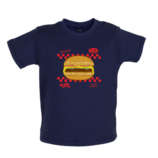 Oh My Dayum Baby T Shirt