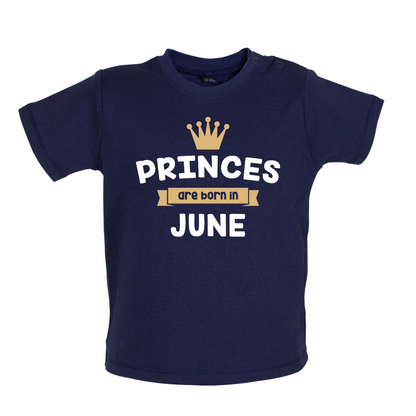 Princes Are Born In June Baby T Shirt