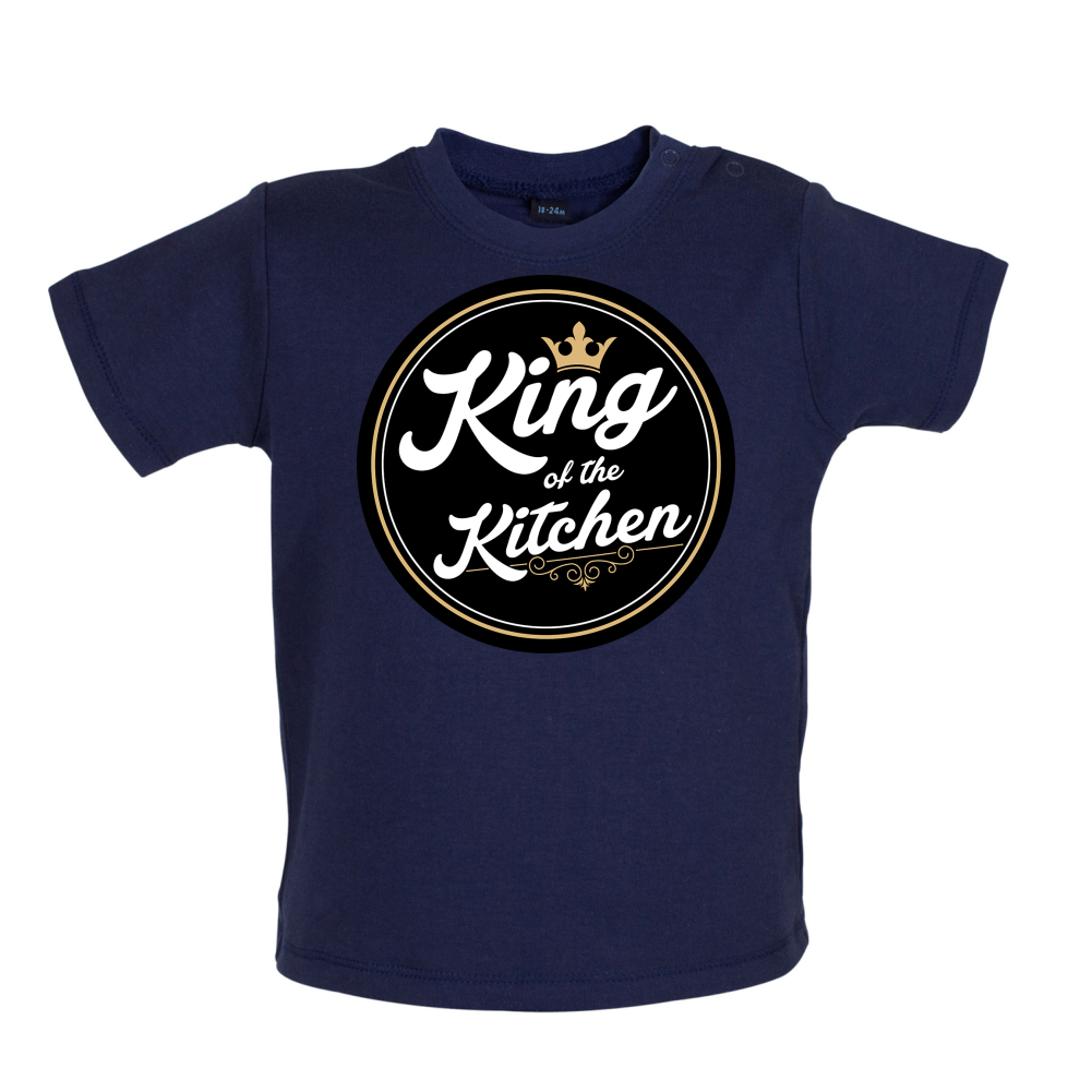 King Of The Kitchen Baby T Shirt