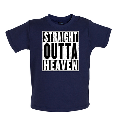 Straight Outta Heaven Baby T Shirt