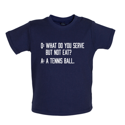 Dont Eat Tennis Ball Baby T Shirt