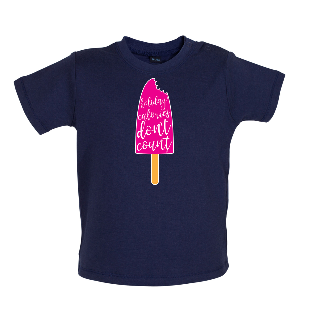 Holiday Calories Don't Count Baby T Shirt