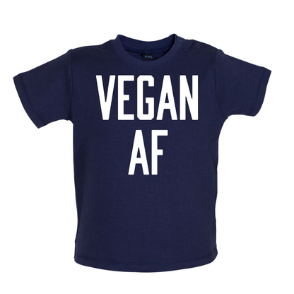 Vegan AF Baby T Shirt