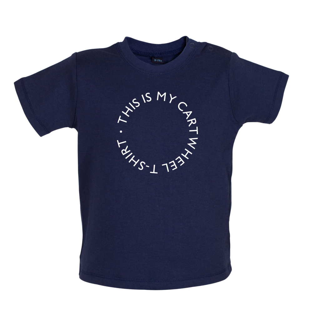 This Is My Cartwheel  Baby T Shirt