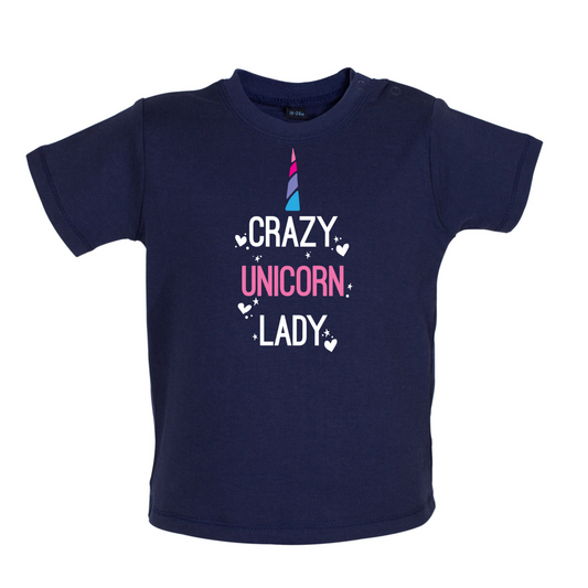 Crazy Unicorn Lady Baby T Shirt