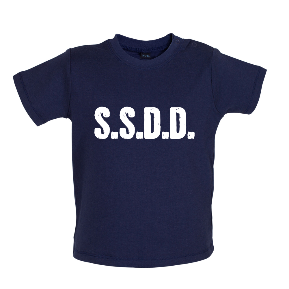 S.S.D.D Baby T Shirt
