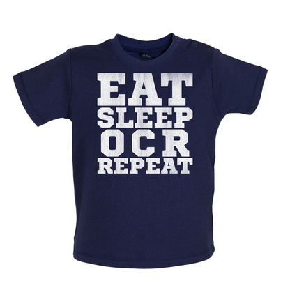 Eat Sleep OCR Repeat Baby T Shirt