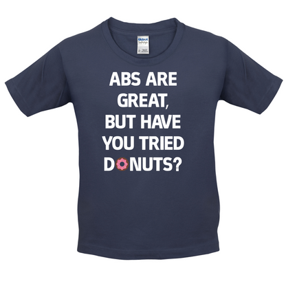 Abs Are Great, Donuts Kids T Shirt