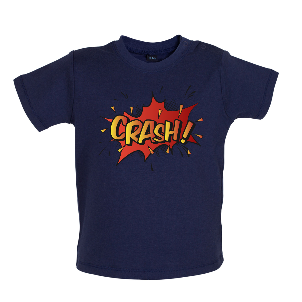 CRASH! Word Art Baby T Shirt