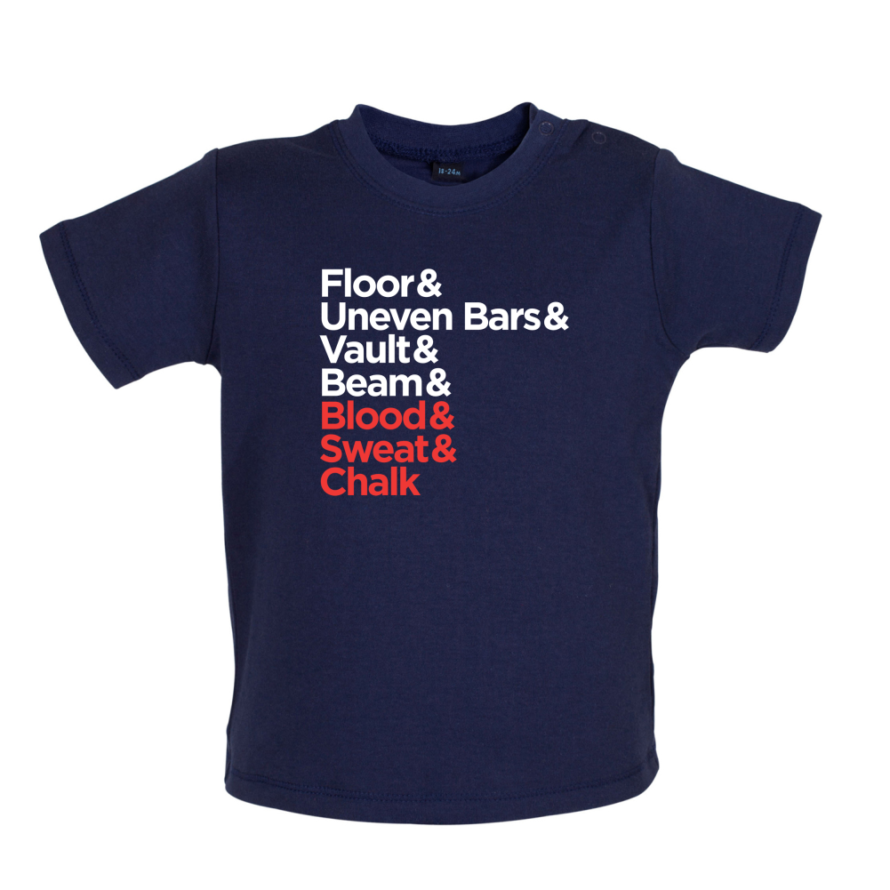 Blood Sweat And Chalk Baby T Shirt