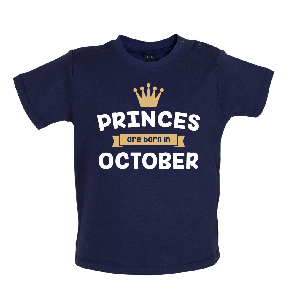Princes Are Born In October Baby T Shirt