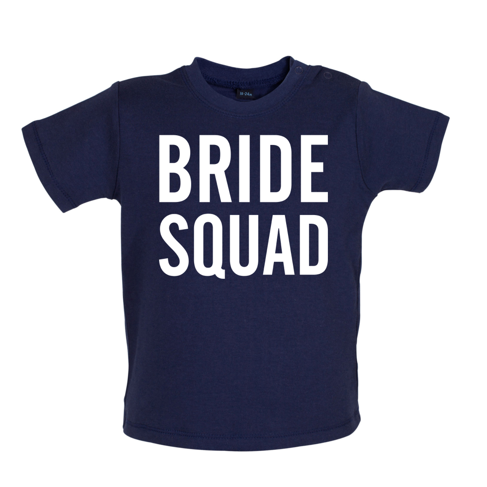 Bride Squad Baby T Shirt
