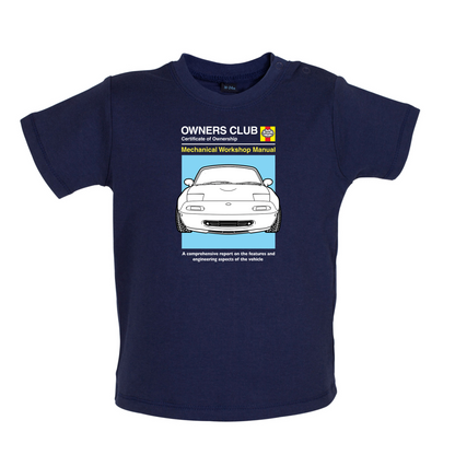 Car Owners Manual MX-5 Baby T Shirt