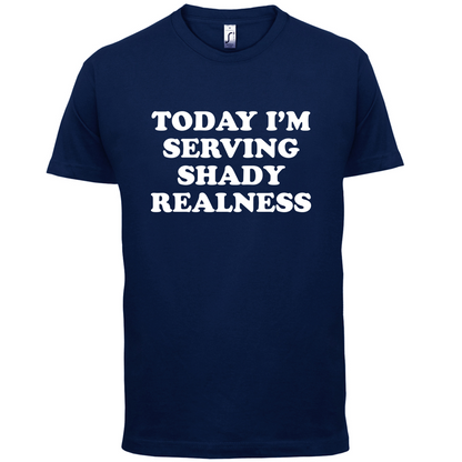 Shady Realness T Shirt
