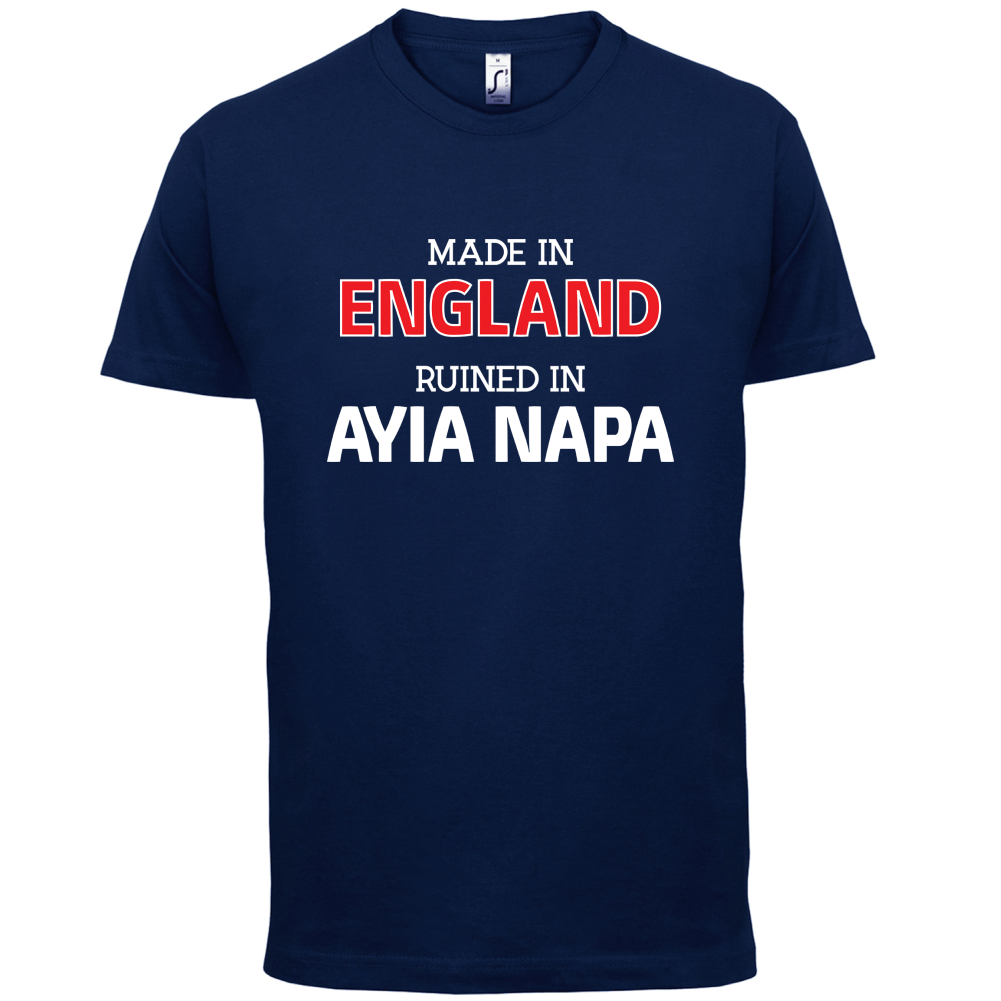 Ruined In Ayia Napa T Shirt