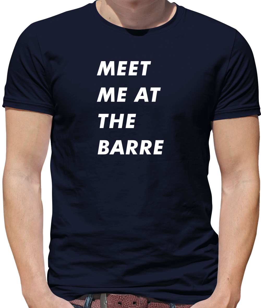 Meet Me At The Barre T Shirt