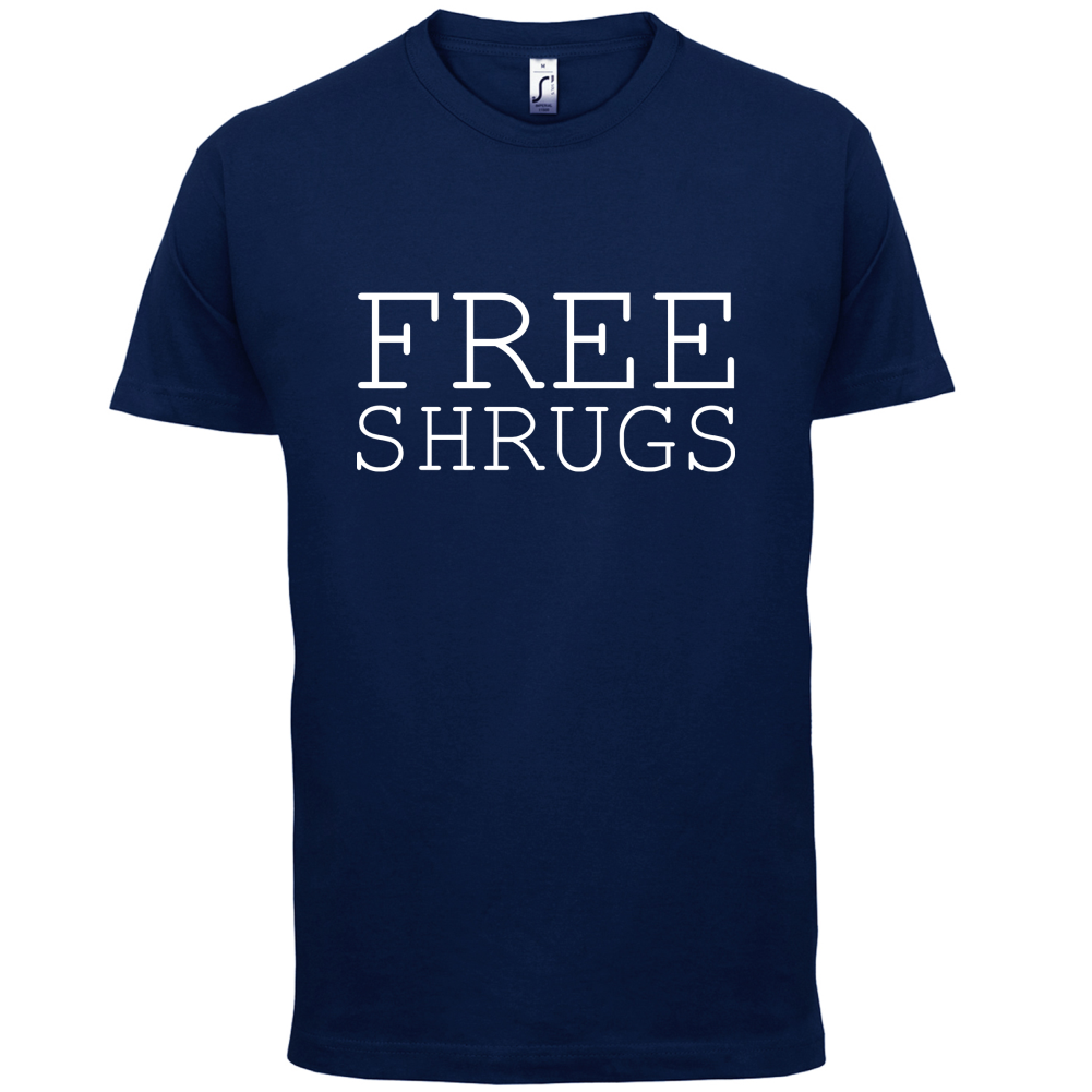 Free Shrugs T Shirt