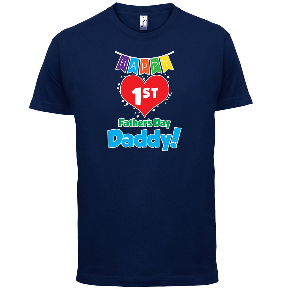 Happy First Fathers Day T Shirt