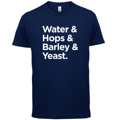 Watrer & Hops & Barley & Yeast T Shirt