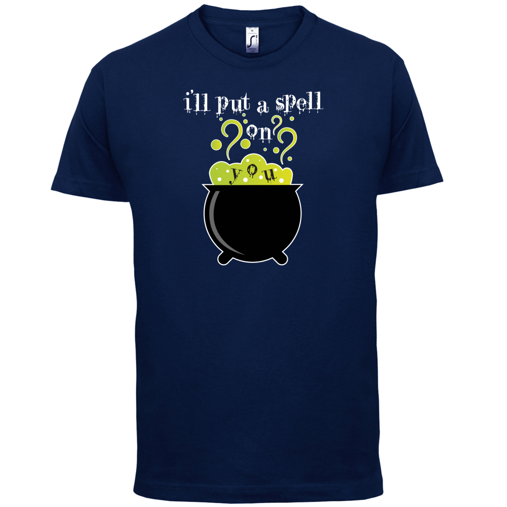 I'll Put A Spell On You T Shirt