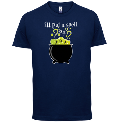 I'll Put A Spell On You T Shirt