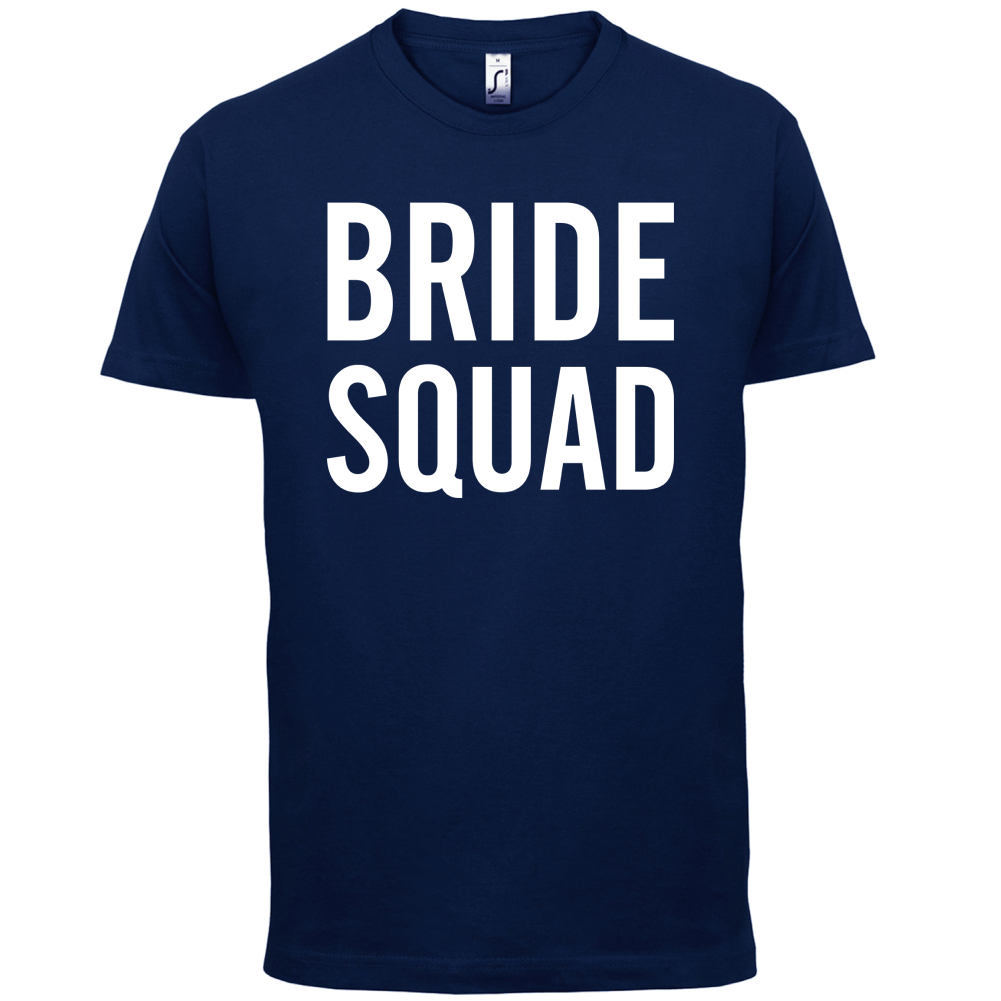 Bride Squad T Shirt