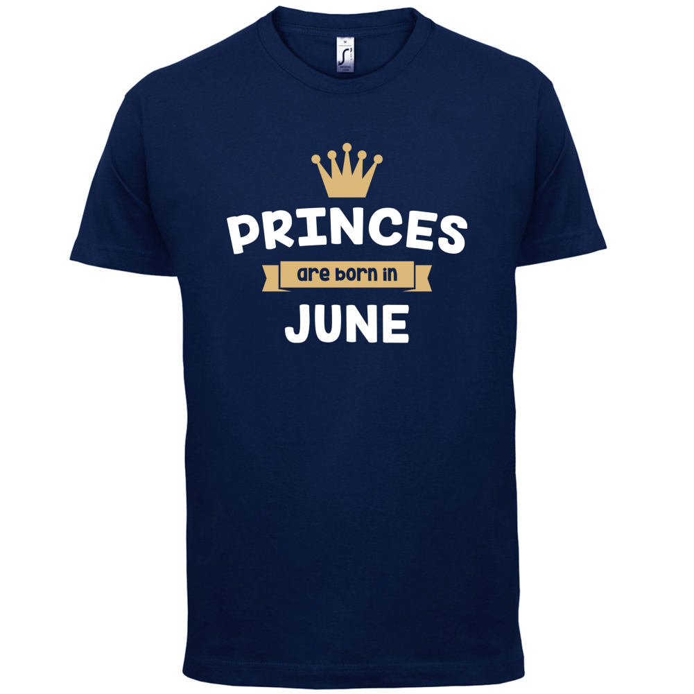 Princes Are Born In June T Shirt