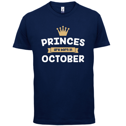 Princes Are Born In October T Shirt