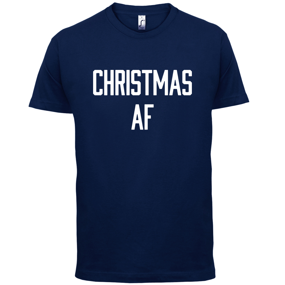 Christmas AF T Shirt