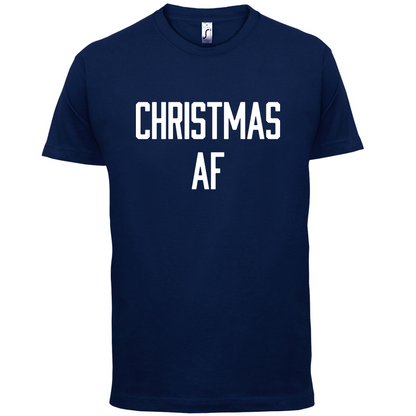 Christmas AF T Shirt