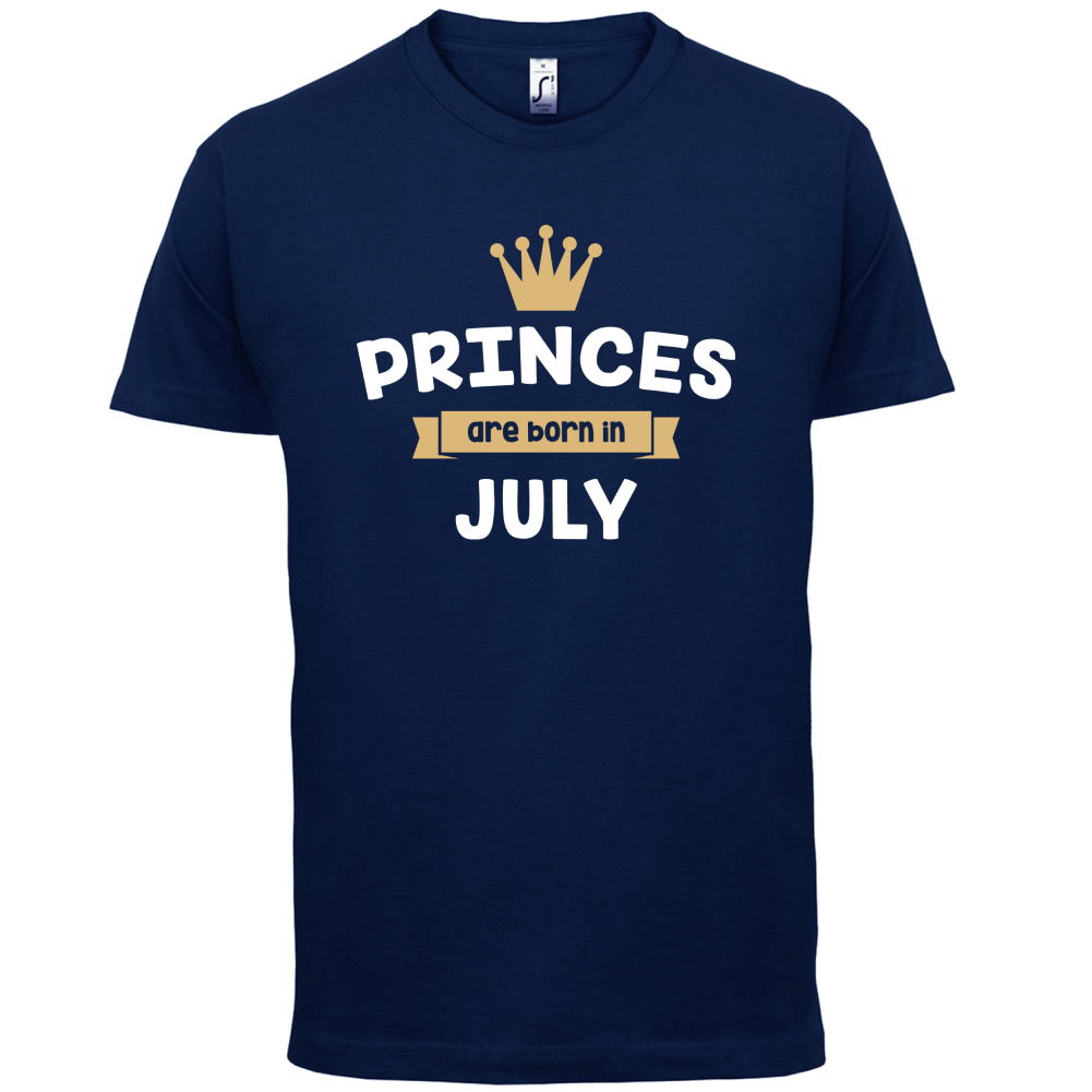 Princes Are Born In July T Shirt