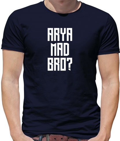 Arya Mad Bro T Shirt