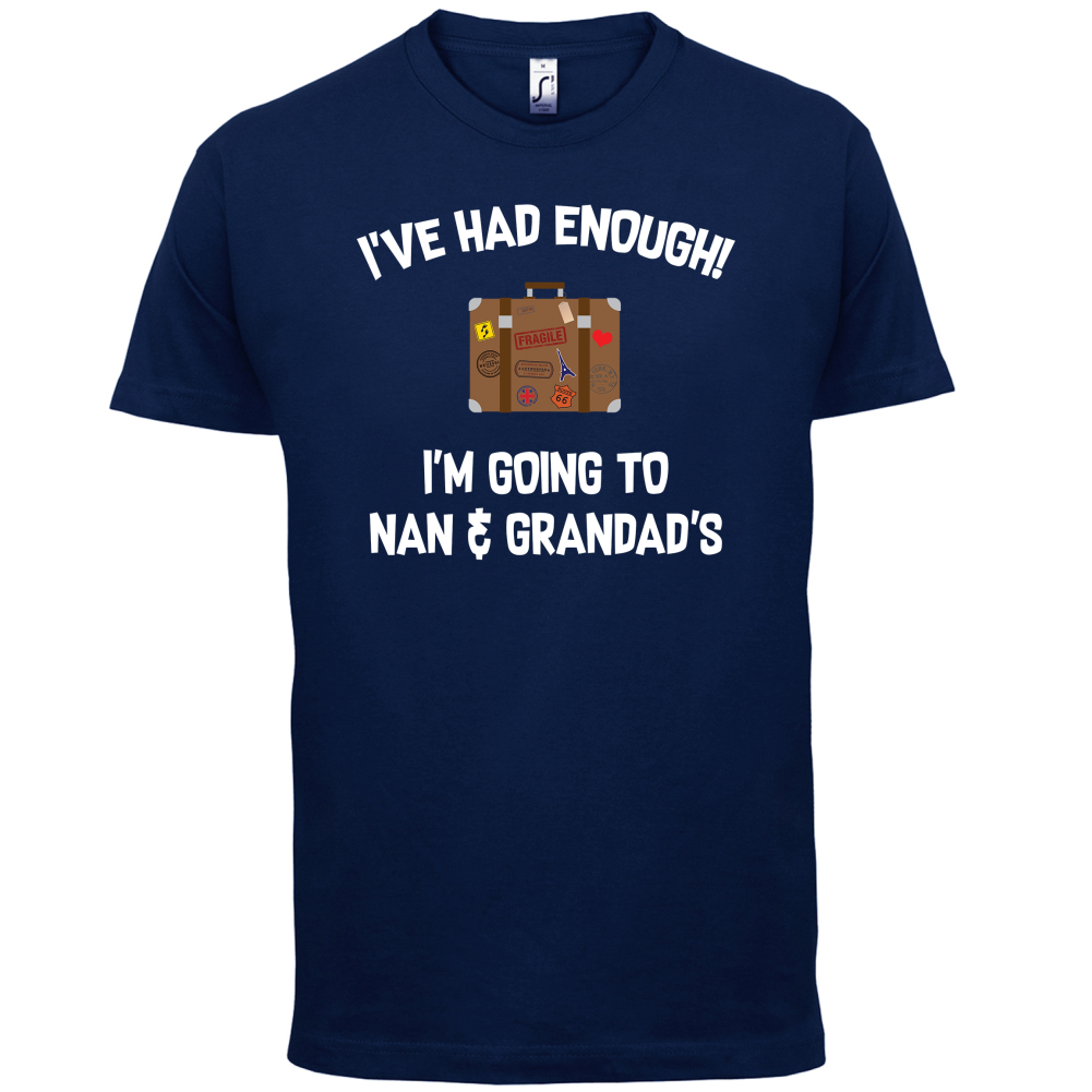 I'm Going To Nan And Grandad's T Shirt