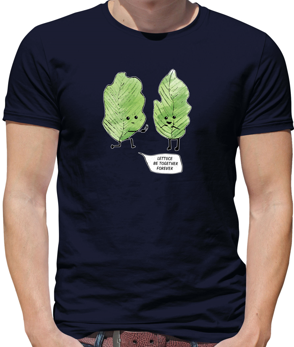 Lettuce Be Together T Shirt