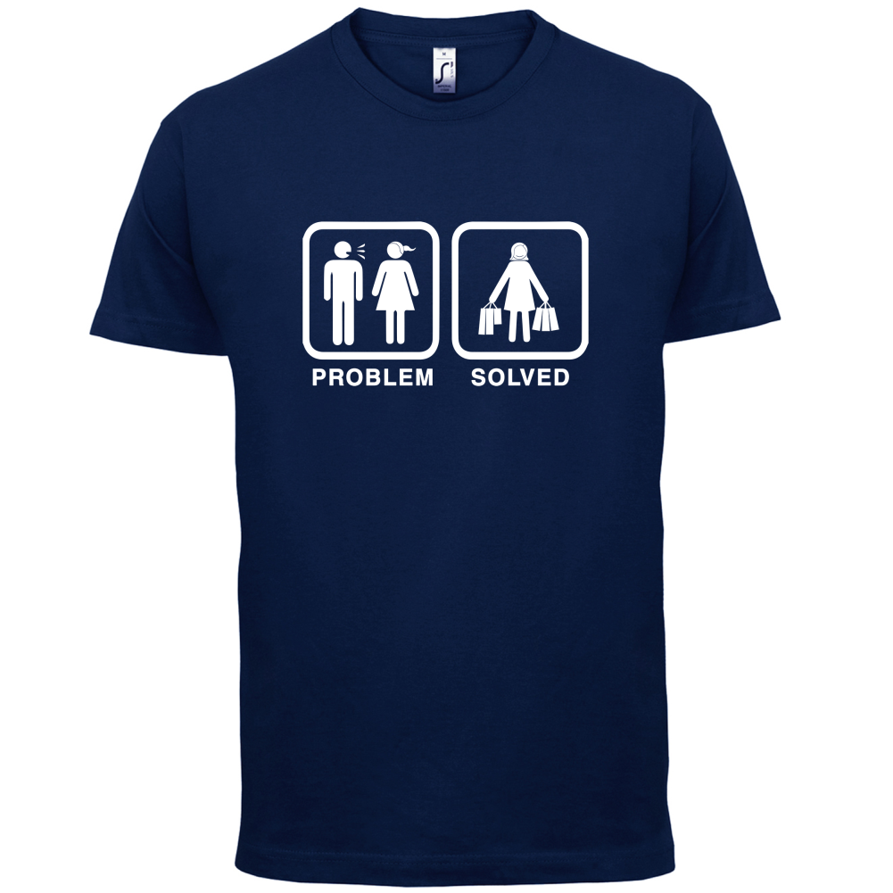 Problem Solved Shopping T Shirt