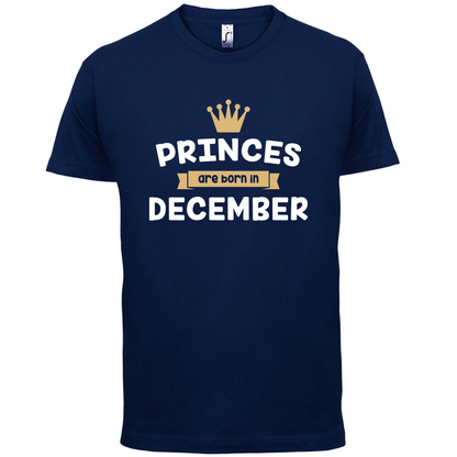 Princes Are Born In December T Shirt