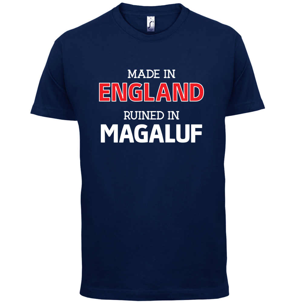 Ruined In Magaluf T Shirt