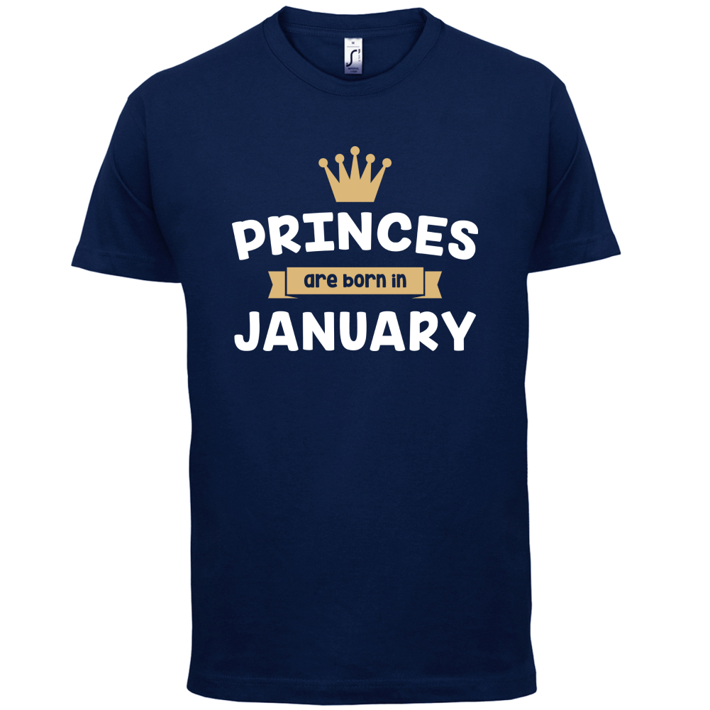 Princes Are Born In January T Shirt
