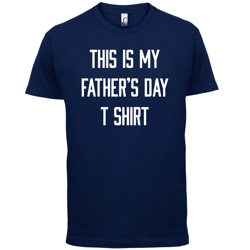 This Is My Fathers Day T Shirt T Shirt