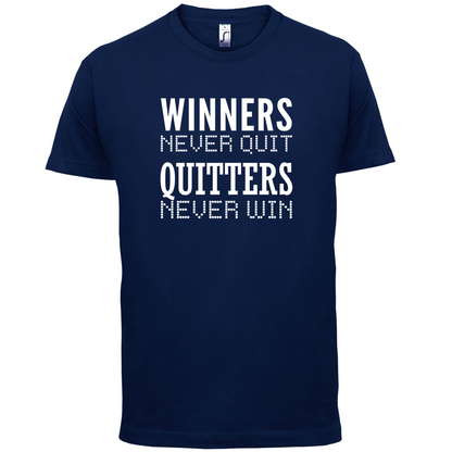 Winners Never Quit T Shirt